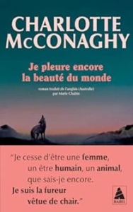 Je pleure encore la beauté du monde